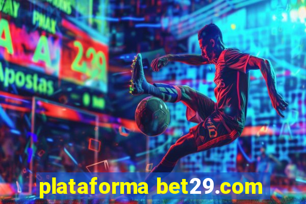 plataforma bet29.com